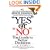 "Yes" or "No": The Guide to Better Decisions