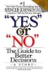Yes or No: The Guide to Better Decisions