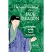 The Sexual Teachings of the Jade Dragon: Taoist Methods for Male Sexual Revitalization