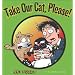 Take Our Cat, Please: A Get Fuzzy Collection (Get Fuzzy (Graphic Novel))
