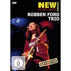 Robben Ford Trio - New Morning: The Paris Concert [Edizione: Germania]