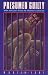 Presumed Guilty: When Innocent People Are Wrongly Convicted