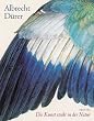 Albrecht D�rer. Kunstst�ck Natur. Tier- und Pflanzenstudien