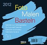 Foto - Malen - Basteln schwarz 2012: Kalender zum Selbstgestalten - 