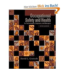 Occupational Safety and Health for Technologists, Engineers, and Managers