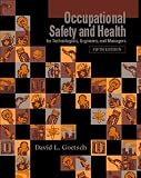 Occupational Safety and Health for Technologists, Engineers, and Managers