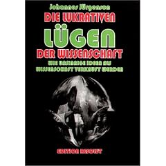 Die lukrativen L�gen der Wissenschaft