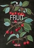 The Book of Fruits - The Complete "Pomona Britannica" by Georg Brookshaw (Icons) - George Brookshaw