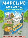 Madeline Says Merci