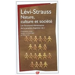 Nature, culture et soci�t� : Les Structures �l�mentaires de la parent� chapitres 1 et 2