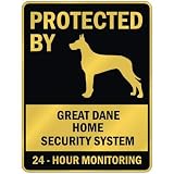 PROTECTED BY  GREAT DANE HOME SECURITY SYSTEM  PARKING SIGN DOG