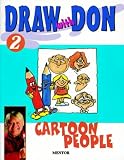 Draw with Don: Cartoon People No.2