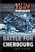  : Battle Zone Normandy: Battle for Cherbourg (Battle Zone Normandy)