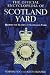 The Official Encyclopedia of Scotland Yard: Behind the Scenes at Scotland Yard