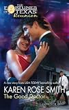 The Good Doctor (Harlequin Signature Select) (Fortunes of Texas: Reunion)