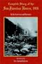 Complete Story of the San Francisco Horror, 1906: By the Survivors and Rescuers