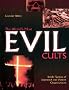 The World's Most Evil Cults