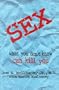 Sex: What You Don't Know Can Kill You