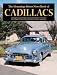 Search : The Hemmings Motor News Book of Cadillacs (Hemmings Motor News Collector-Car Books)