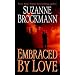 Embraced by Love