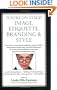 You're on Stage! Image, Etiqiuette, Branding & Style