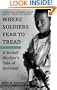 Where Soldiers Fear to Tread: A Relief Worker's Tale of Survival