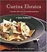 Used : Cucina Ebraica: Flavors of the Italian Jewish Kitchen