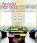 Designed to Order: Stylish Solutions to Organize Your Home (House Beautiful)