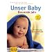 Unser Baby (Der große GU-Ratgeber)