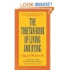 The Tibetan Book of Living and Dying: The Spiritual Classic & International Bestseller