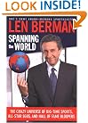 Spanning the World: The Crazy Universe of Big-Time Sports, All-Star Egos, and Hall of Fame Bloopers