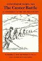 Archaeological Insights into the Custer Battle: An Assessment of the 1984 Field Season/With Map