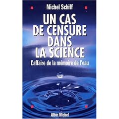 Un cas de censure dans la science : L'Affaire de la m�moire de l'eau