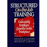 Structured On-The-Job Training