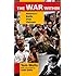 The War Within: America's Battle over Vietnam