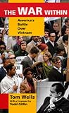 The War Within: Americas Battle over Vietnam