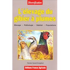 L'Elevage du gibier � plumes