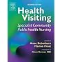 Health Visiting: Specialist Community Public Health Nursing