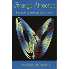 Strange Attractors: Literature, Culture and Chaos Theory