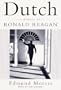 Dutch: A Memoir of Ronald Reagan