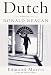Dutch: A Memoir of Ronald Reagan