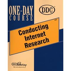 Conducting Internet Research: Pinpointing Internet-Based Information (One-Day Course)