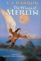 The Wings of Merlin (DIG) (Barron, T. a. Lost Years of Merlin, Bk. 5.)