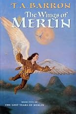 The Wings of Merlin (DIG) (Barron, T. a. Lost Years of Merlin, Bk. 5.)