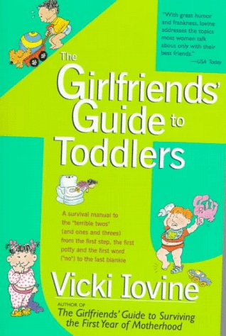The Girlfriends' Guide to Toddlers