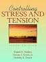Controlling Stress and Tension