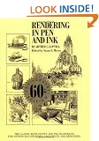 Rendering in Pen and Ink: The Classic Book on Pen and Ink Techniques for Artists, Illustrators, Architects and Designers (Practical Art Books)