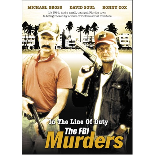 In the Line of Duty: The FBI Murders