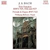 Bach: Trio Sonatas Nos. 1, 2 & 3; Prelude & Fugue in A minor, BWV 543