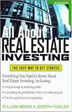 All About Real Estate Investing: The Easy Way to Get Started